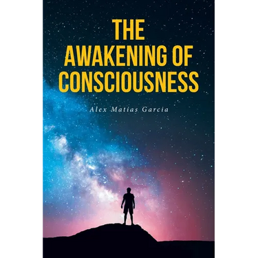 The Awakening of Consciousness