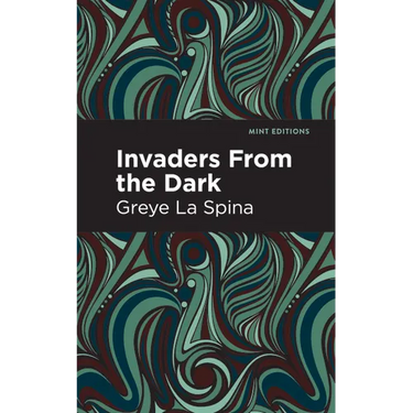 Invaders from the Dark