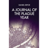 A journal of the plague year