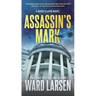 Assassin's Mark: A David Slaton Novel