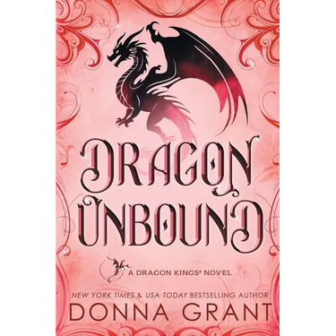 Dragon Unbound: A Dragon Kings Novel