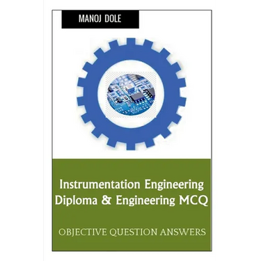 Instrumentation Engineering Diploma & Engineering MCQ