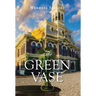 The Green Vase