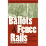 Ballots and Fence Rails: Reconstruction on the Lower Cape Fear