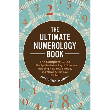 The Ultimate Numerology Book