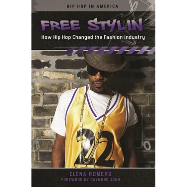 Free Stylin': How Hip Hop Changed the Fashion Industry