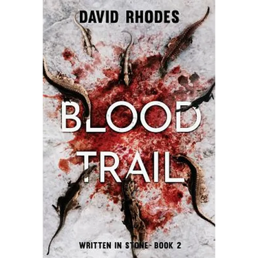 Blood Trail: Written In Stone Book 2
