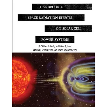 Handbook of Space-Radiation Effects on Solar-Cell Power Systems