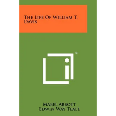 The Life Of William T. Davis