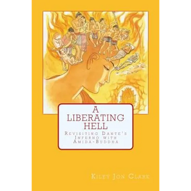 A Liberating Hell: Revisiting Dante's Inferno with Amida-Buddha