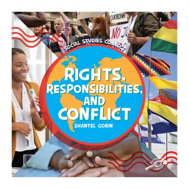 Rights, Responsibilities, and Conflict