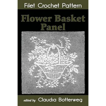 Flower Basket Panel Filet Crochet Pattern: Complete Instructions and Chart