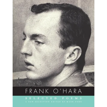 Selected Poems of Frank O'Hara