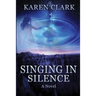Singing in Silence