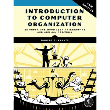Introduction to Computer Organization: Arm Edition