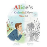 Alice's Colorful New World: Learn Basic Sign Language through Deaf History