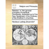 Statutes: Or, the General Principles of Practical Christianity, Extracted Out of the New Testament: D the Ordinary of the Brethren's Churches.