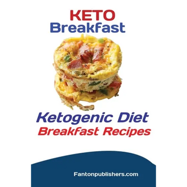Keto Breakfast: Ketogenic Diet Breakfast Recipes
