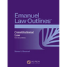 Emanuel Law Outlines for Constitutional Law