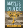 Matter Out of Place: Stories