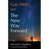 Gay Men and The New Way Forward