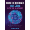 Cryptocurrency Investing in the time of autonomy