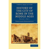 History of the City of Rome in the Middle Ages