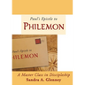 Philemon: A Master Class in Discipleship