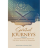 Spiritual Journeys Through The Daily Supplications Of The Holy Month of Ramadan