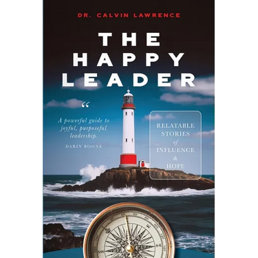 The Happy Leader: Relatable stories of influence and hope.