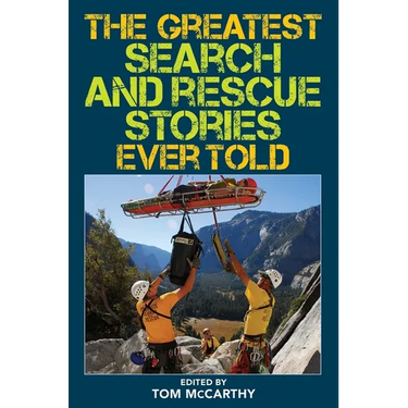 The Greatest Search and Rescue Stories Ever Told