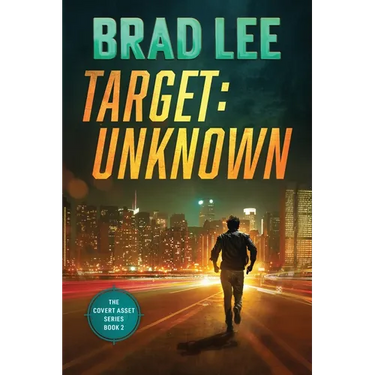 Target Unknown: The Covert Asset Series Book 2