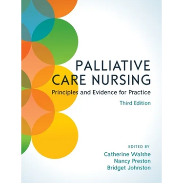 Palliative Care Nursing, 3rd Edition