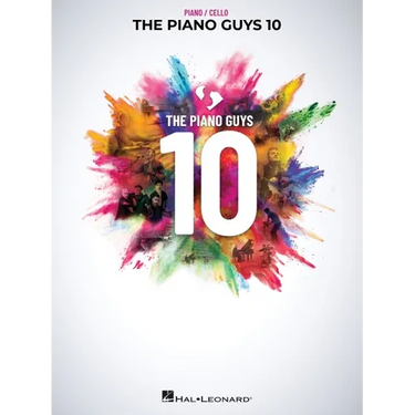 The Piano Guys 10: Matching Songbook with Arrangements for Piano and Cello from the Double CD 10th Anniversary Collection