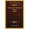 Ninety Days' Worth Of Europe (1861)