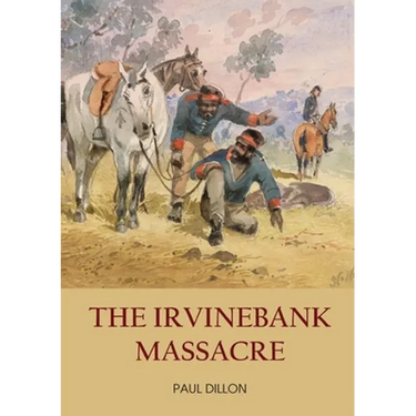 The Irvinebank Massacre
