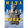 Maya Salt Works