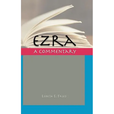 Ezra: A Commentary
