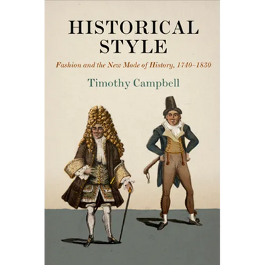 Historical Style: Fashion and the New Mode of History, 174-183