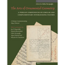 The Arts of Ornamental Geometry: A Persian Compendium on Similar and Complementary Interlocking Figures. a Volume Commemorating Alpay Özdural