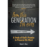 From This Generation For Ever: A Study of God's Promise to Preserve His Word