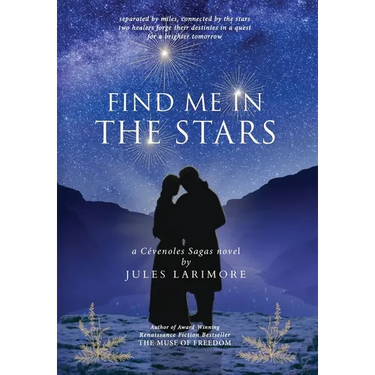 Find Me in the Stars: a Cevenoles Sagas novel