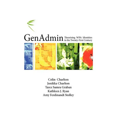 Genadmin: Theorizing Wpa Identities in the Twenty-First Century