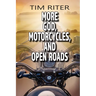 More God, Motorcycles, and Open Roads
