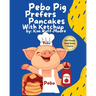 Pebo Pig Prefers Pancakes With Ketchup