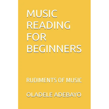Music Reading for Beginners: Rudiments of Music