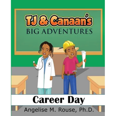 TJ & Canaan's Big Adventure: Career Day