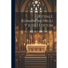 Rituale Romanum, Pauli V Jussu Editum