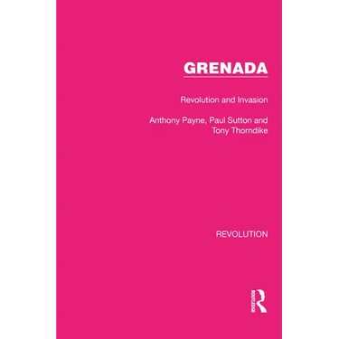 Grenada: Revolution and Invasion