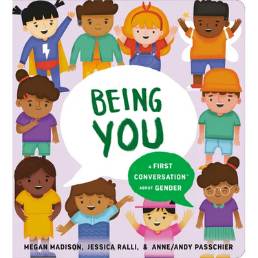 Being You: A First Conversation about Gender